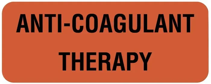 Medical Labels – Anti-Coagulant Therapy Label, 2-1/4″ x 7/8″